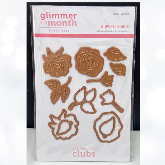 Spellbinders GLIMMER EDGE ROSES Set of the Month March 2022