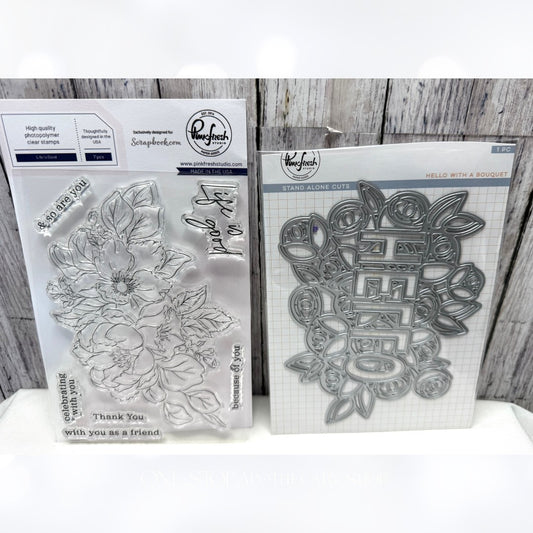 Pinkfresh Studio LIFE IS GOOD Hello With a Bouquet Flowers Rubber Stamps Dies