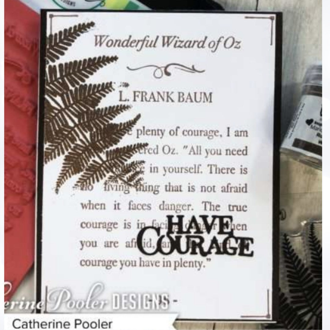Catherine Pooler WORDS FROM THE WIZARD of Oz Courage Rubber Stamp