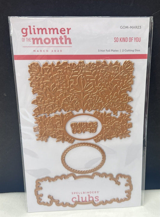 Spellbinders GLIMMER OF THE MONTH Foil Foiling Plate So Kind of You March 2023