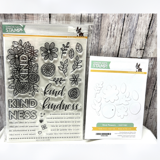 Simon Says Stamp KIND FLOWERS Kindness Sentiments 6x8 Rubber Stamps Dies