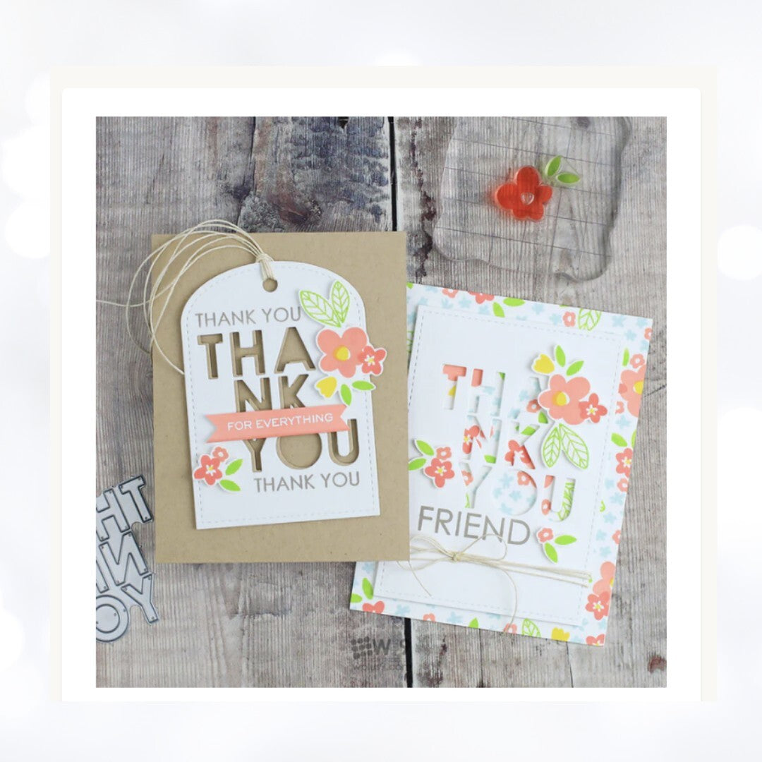 Wplus9 W Plus 9 NO ONE ELSE Thank You Kindness Sentiments Rubber Stamps Dies