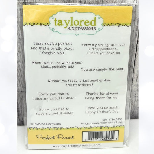 Taylored Expressions PERFECT PARENT Mom Mothers Day Funny Rubber Stamps Rare