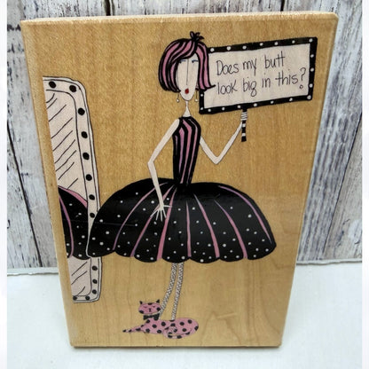 Stamps Happen DOLLY MAMA'S Does My Butt Look Big Funny Fashion Rubber Stamp
