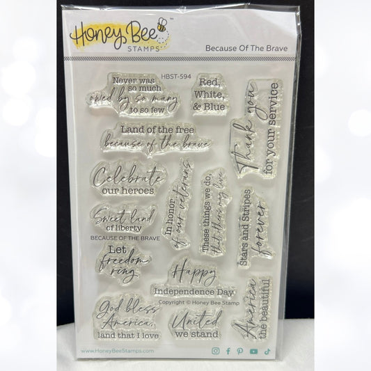 Honey Bee Stamps BECAUSE OF THE BRAVE Military Patriotic America Rubber Stamps