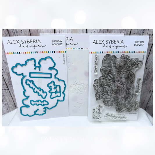 Alex Syberia BIRTHDAY BOUQUET Flowers Floral Rubber Stamps Dies Stencils