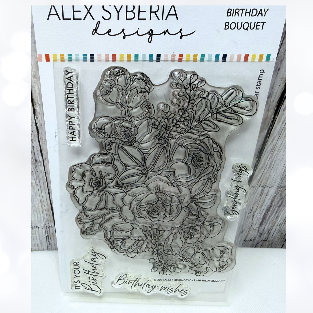 Alex Syberia BIRTHDAY BOUQUET Flowers Floral Rubber Stamps Dies Stencils