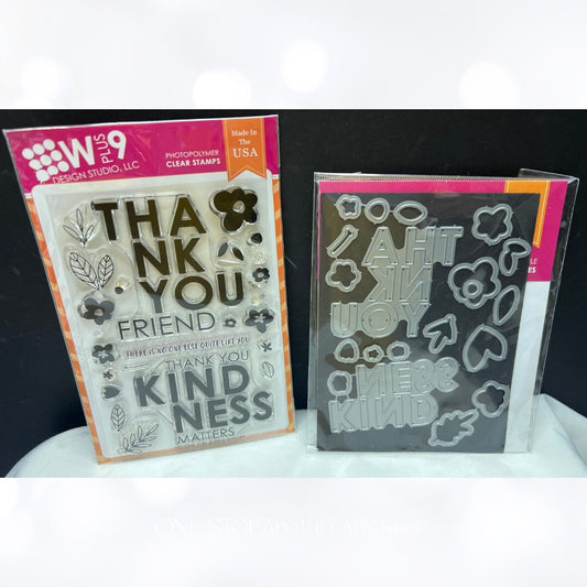Wplus9 W Plus 9 NO ONE ELSE Thank You Kindness Sentiments Rubber Stamps Dies