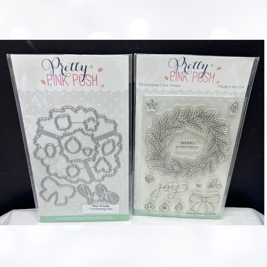 Pretty Pink Posh PINE WREATH Christmas Holiday Rubber Stamps Dies