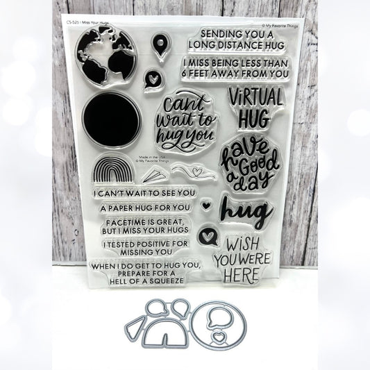 My Favorite Things I MISS YOUR HUGS Miss You 6x8 Rubber Stamps Dies